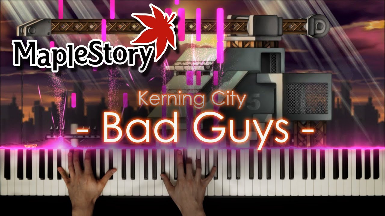 🍍Bad Guys - Kerning City - [Maplestory] - Synthesia Piano Cover🥥