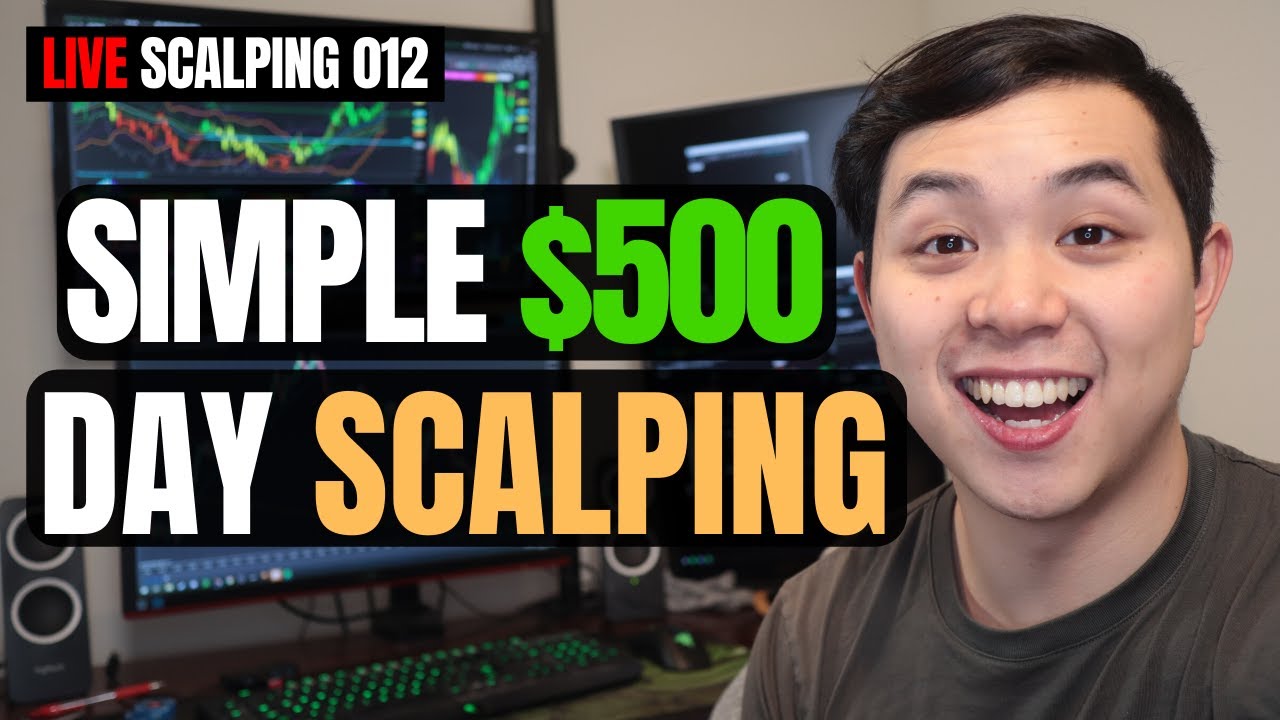 How to Make $500 a Day Scalping Simple Strategies | Live Scalping 012