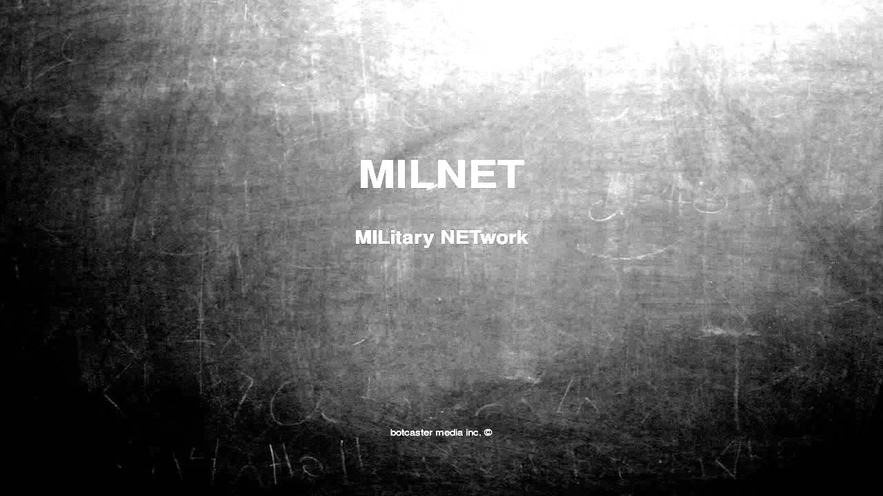 What does MILNET mean