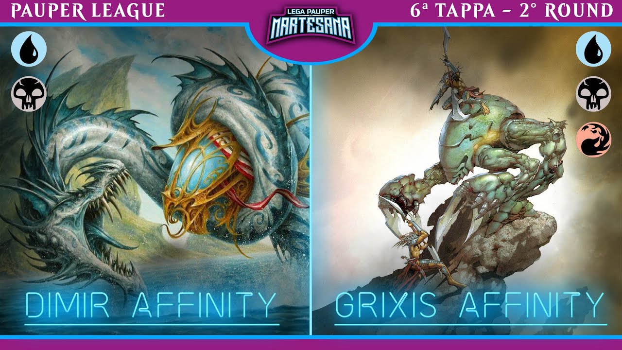 PAUPER - Dimir Affinity vs Grixis Affinity - Round 2 - 6° Tappa LPMartesana
