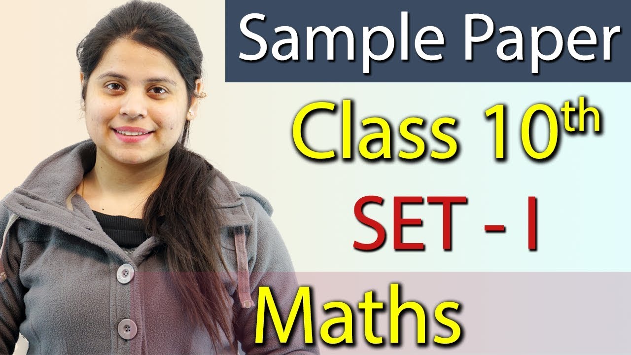 Q: 1 Sample Paper 2019 - Class 10th Maths