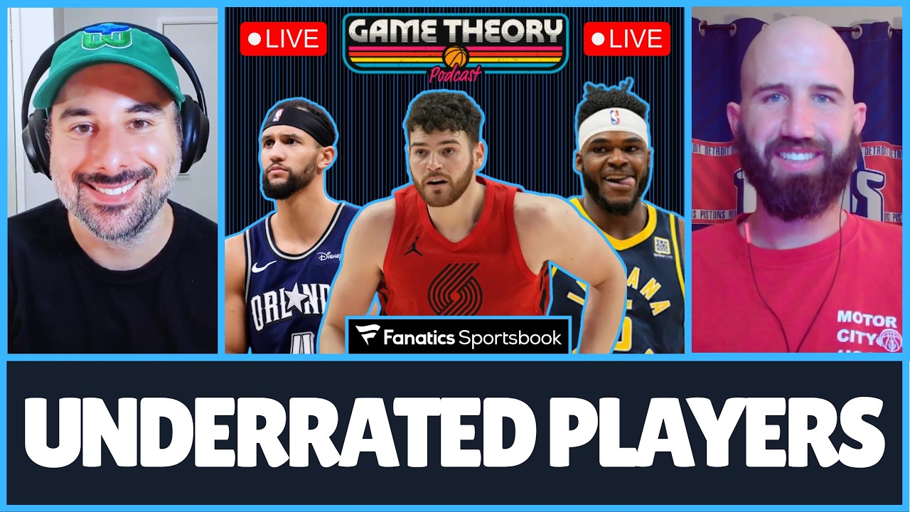 10 NBA Players You Show Know Having Under the Radar Seasons! | Game Theory Podcast