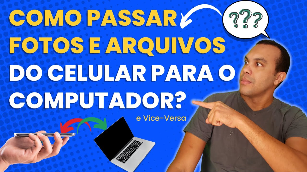 Transferindo arquivos e Fotos de um Celular para um PC e vice-versa - [MÉTODO ATUALIZADO 2025]
