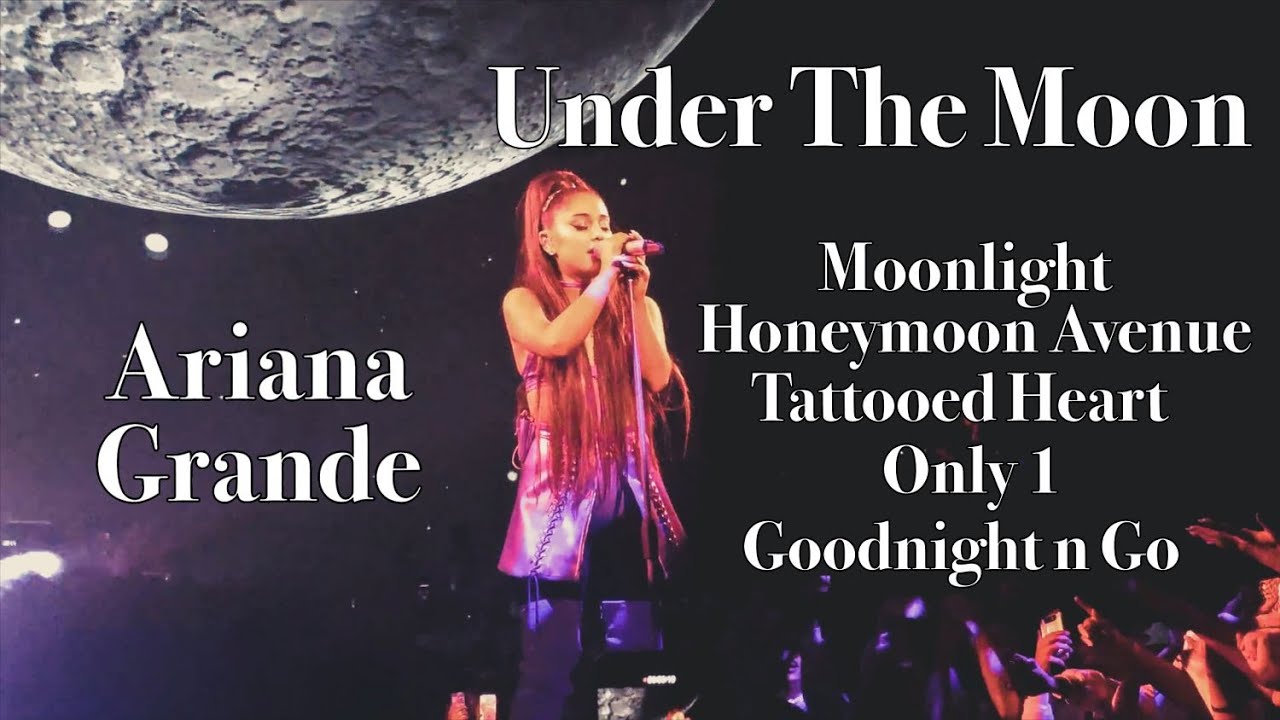 Under The Moon - Sweetener World Tour - Bonus Songs - Mini Edit