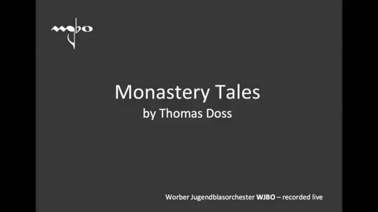 Monastery Tales - Thomas Doss | WJBO