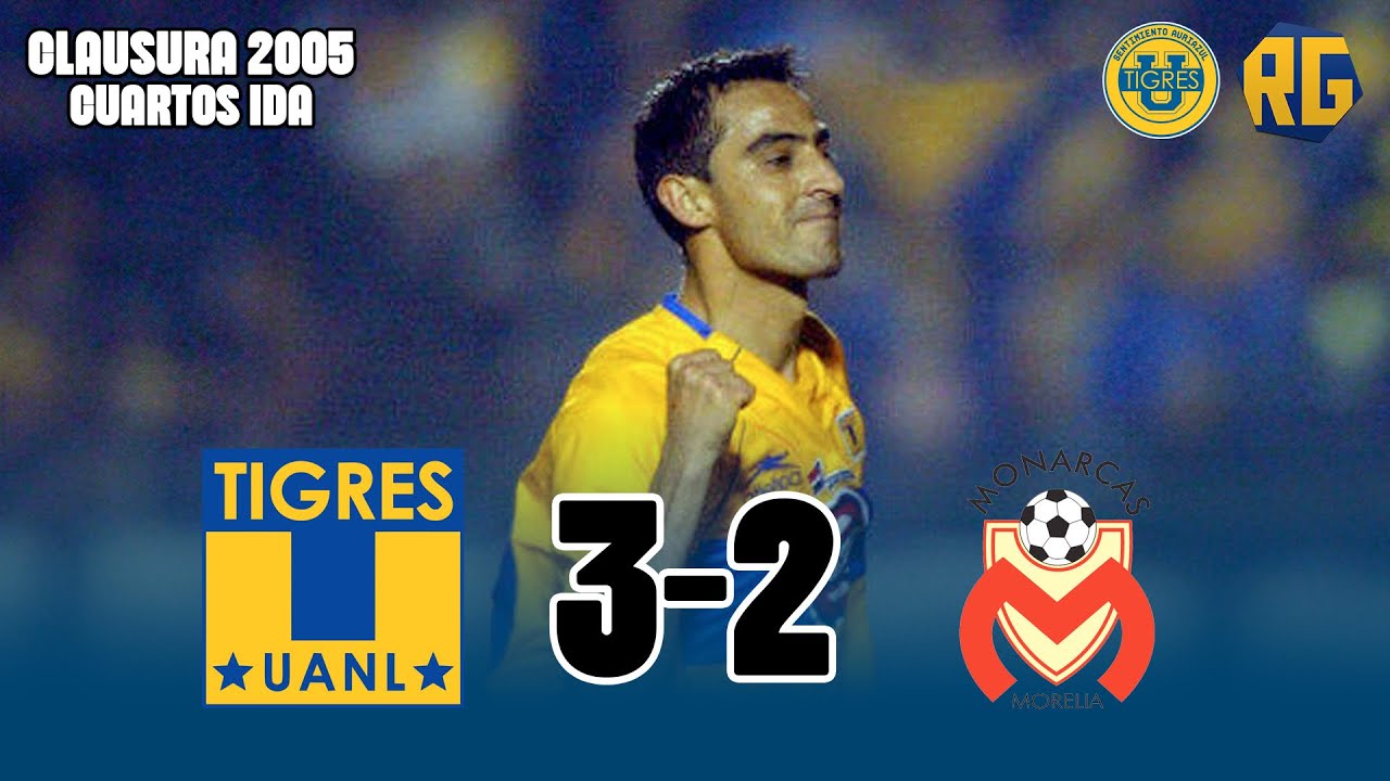 TIGRES 3-2 MORELIA | Cuartos Ida Clausura 2005 Liga Mx | HAT-TRICK DE WALTER GAITAN