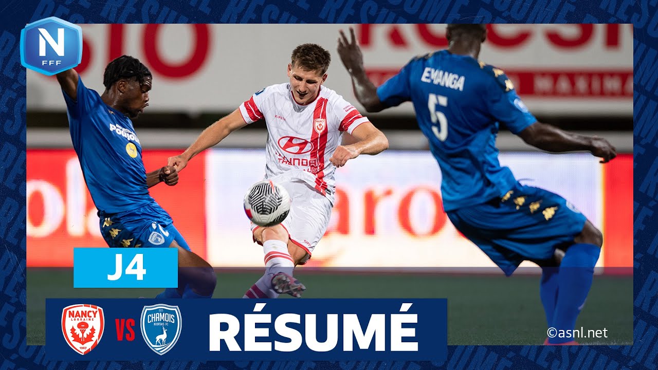 J4 I AS Nancy Lorraine - Chamois Niortais (2-2), le résumé | National FFF 2023-2024
