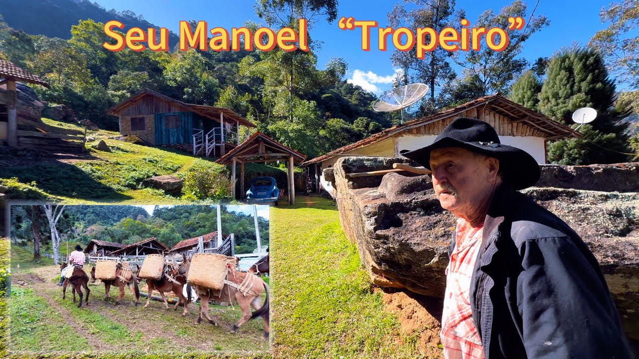 Seu “Manoel Tropeiro” último dos tropeiro da Serra da Mantiqueira 