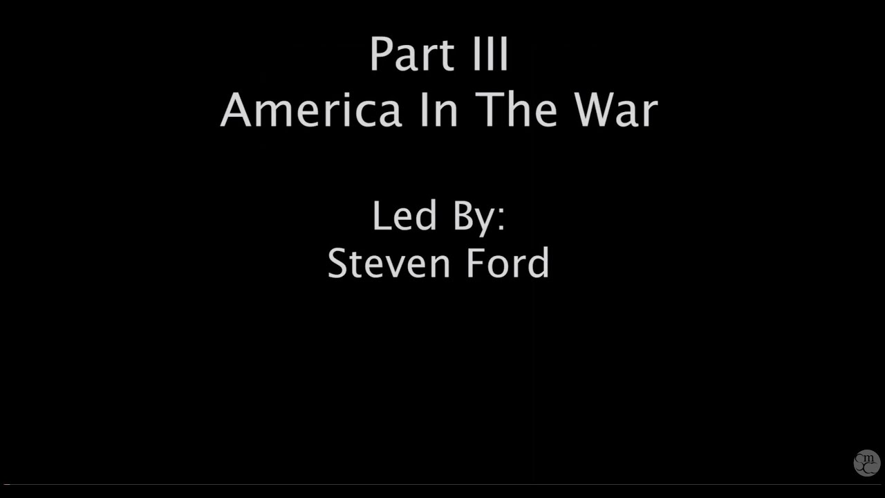 Lest We Forget! Part 3 - America In The War