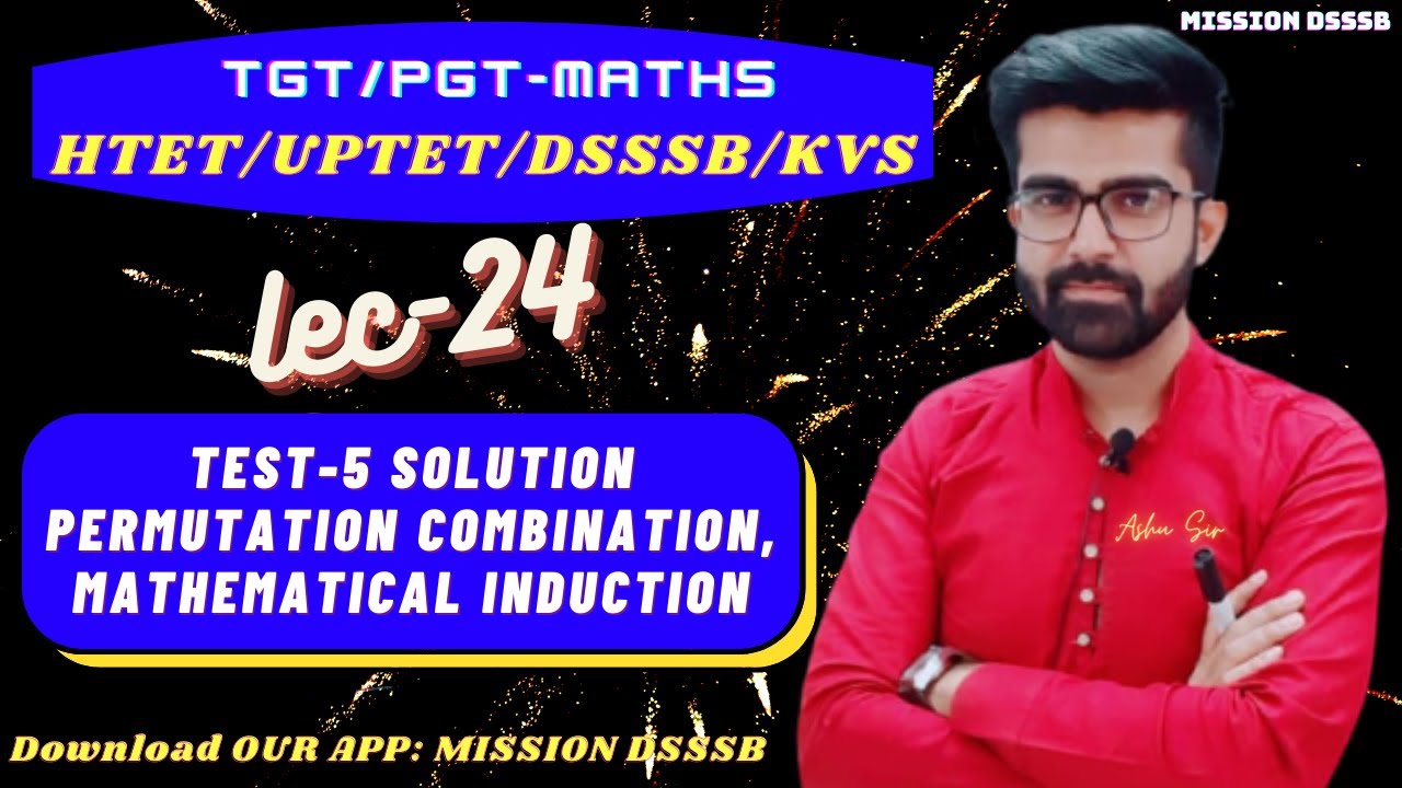 HTET/DSSSB/KVS 2020-21 LEC-24 ||Test-5 solution permutation combination, mathematical induction
