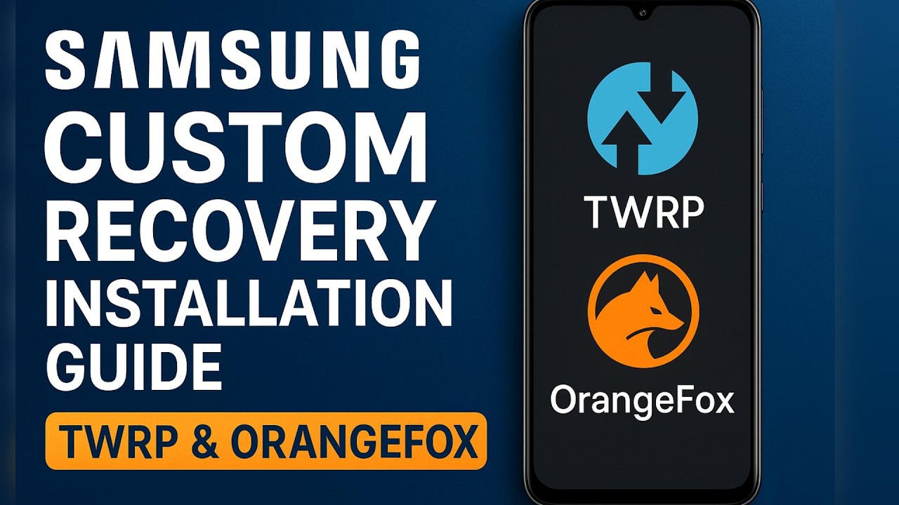 Samsung Custom Recovery Installation Guide | TWRP & OrangeFox