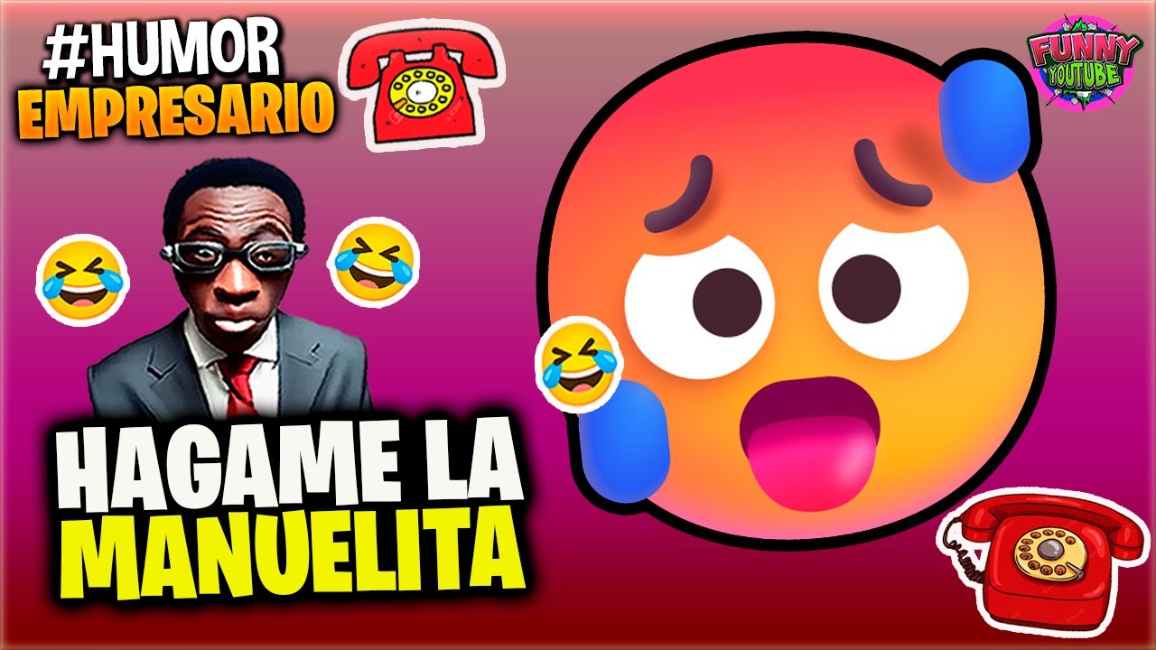 ✅El Empresario Loquillo HAGAME LA MANUELITA PARA REIR #Humor