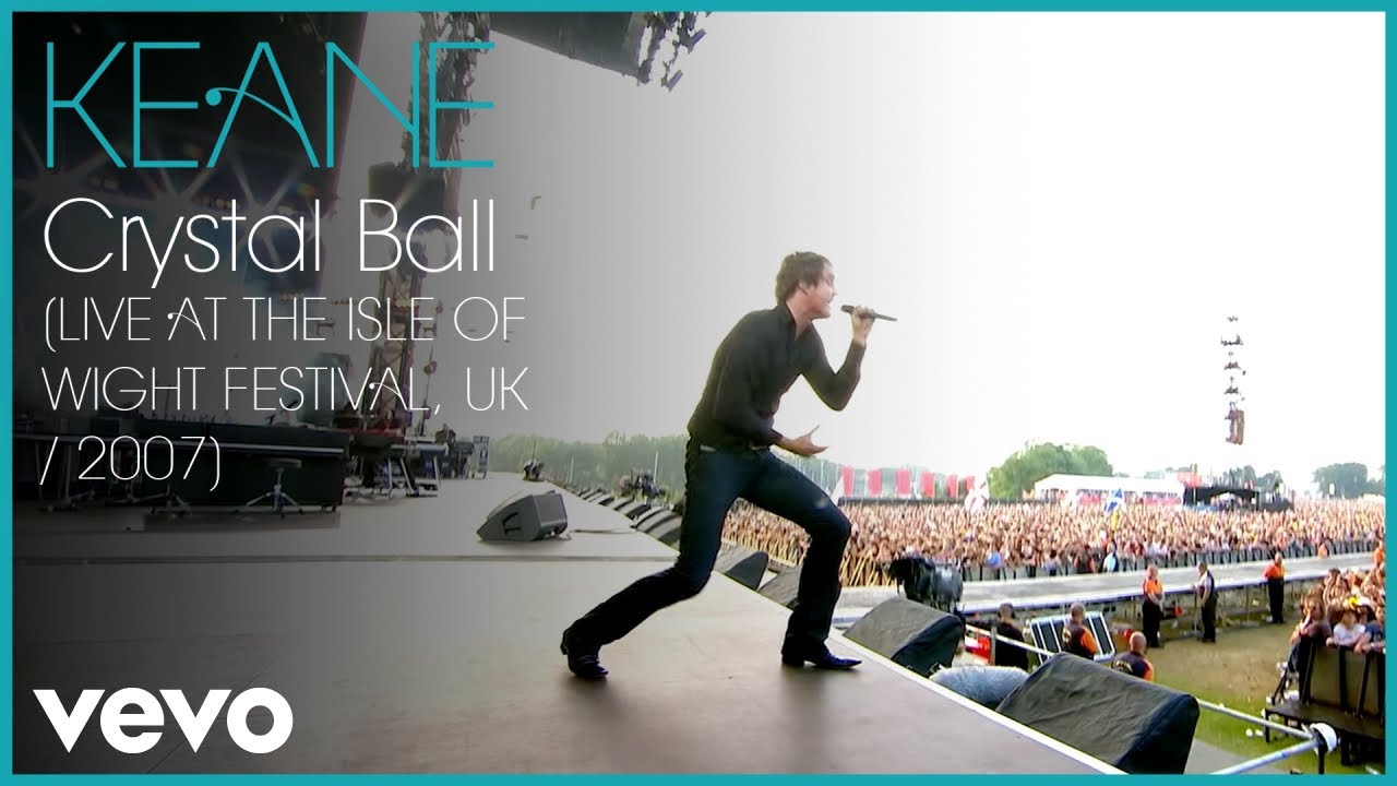 Keane - Crystal Ball (Live At The Isle Of Wight Festival, UK / 2007)