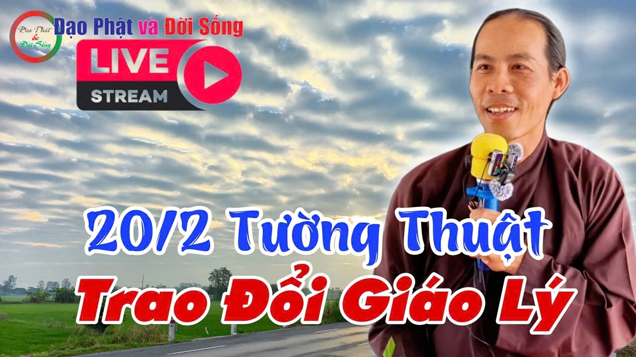 20/2 Tường Thuật Trao Đổi Giáo Lý- GV Huynh Mạnh