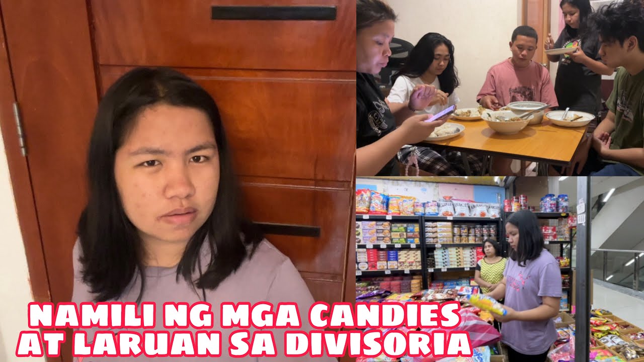 LUMUWAS KAMI NI BAL NG MANILA + NAMILI NG MGA CANDIES AT LARUAN SA DIVISORIA