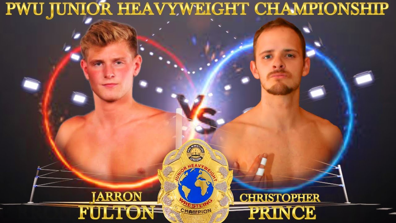 Jarron Fulton vs. Christopher Prince - PWU Junior Heavyweight Championship - FULL MATCH