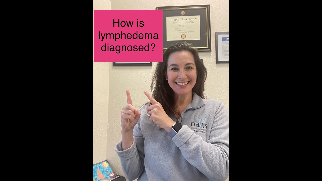 How is lymphedema diagnosed?