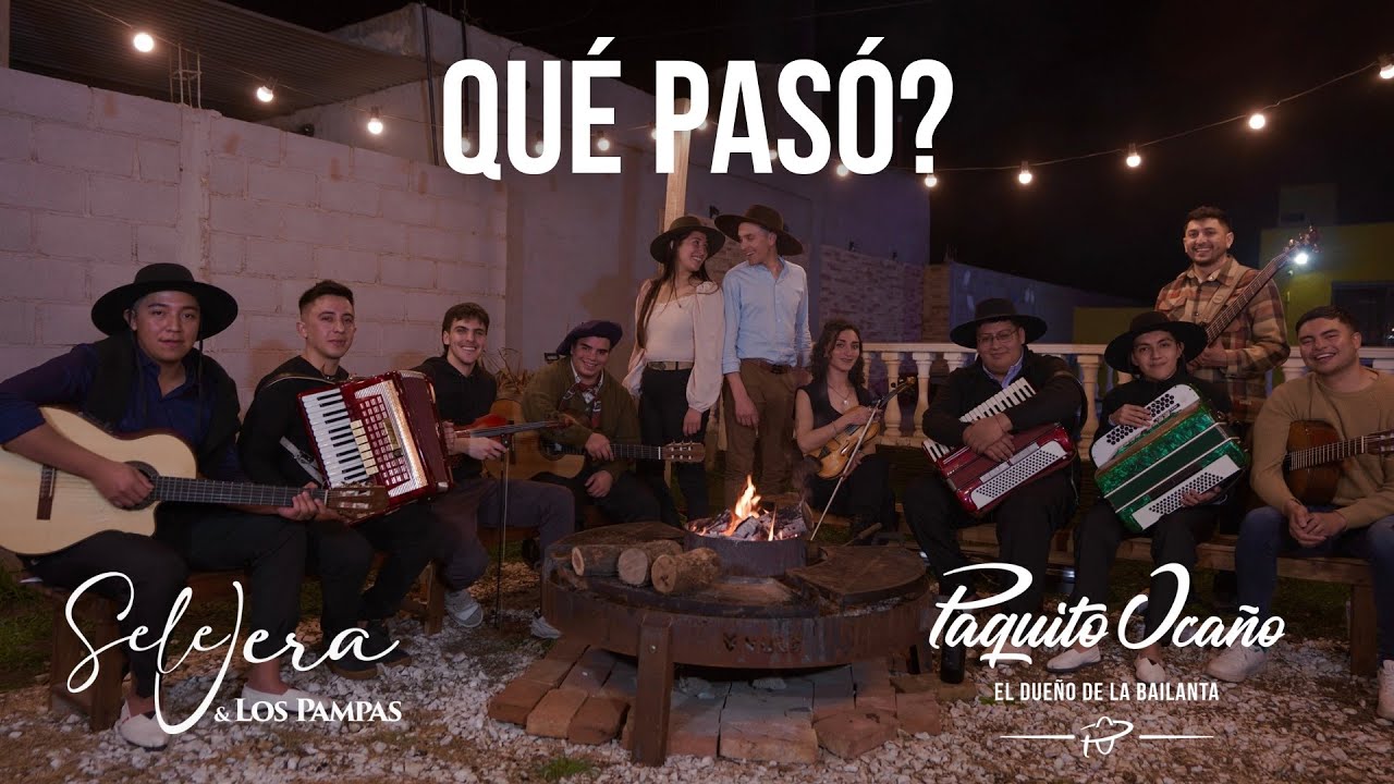 Paquito Ocaño, Sele Vera y los Pampas - Qué Pasó? (Official Video)