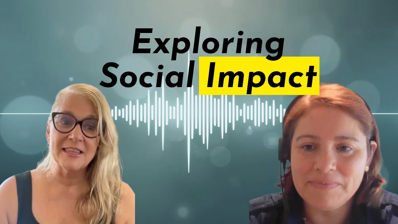Exploring Social Impact: A Journey with Carla Martinez | Ep6
