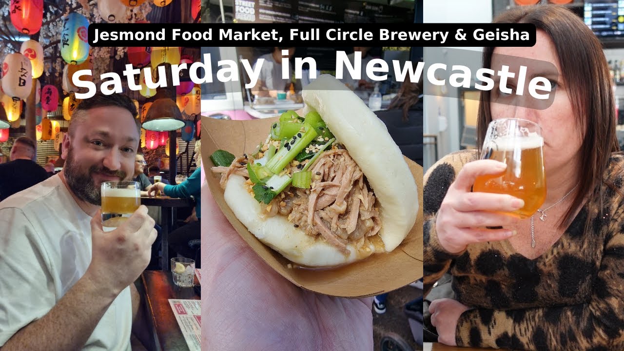 Weekend vlog in Newcastle at Jesmond Food Market, Full Circle Brewing & Geisha | Vlog on the Tyne