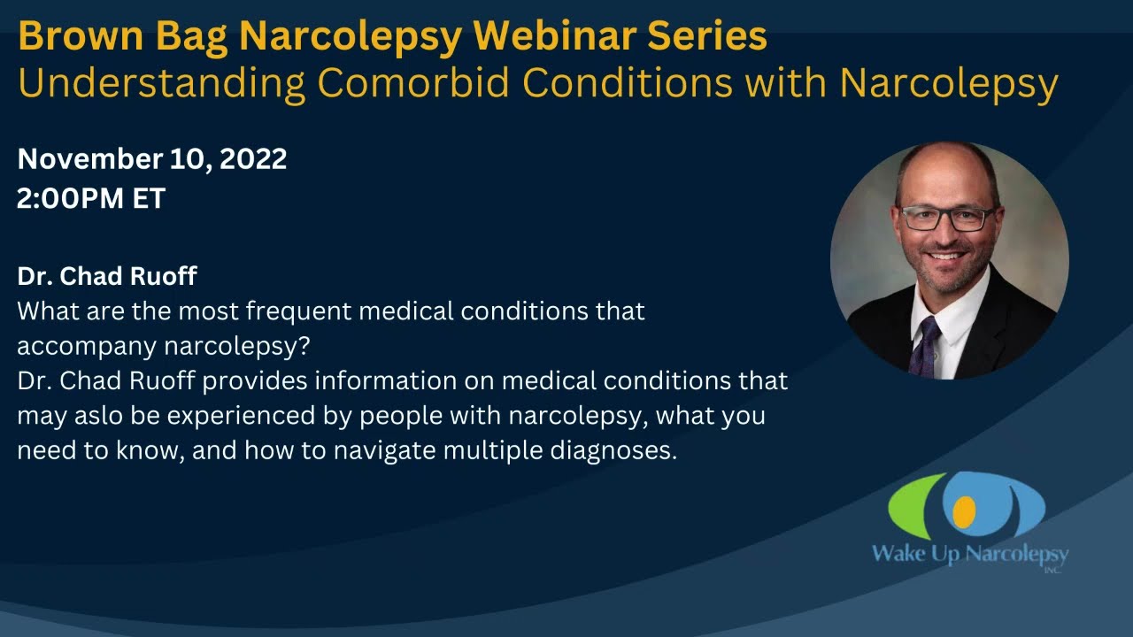 Understanding Comorbid Conditions with Narcolepsy