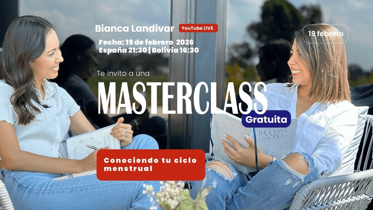 MASTERCLASS - Conoce tu ciclo menstrual
