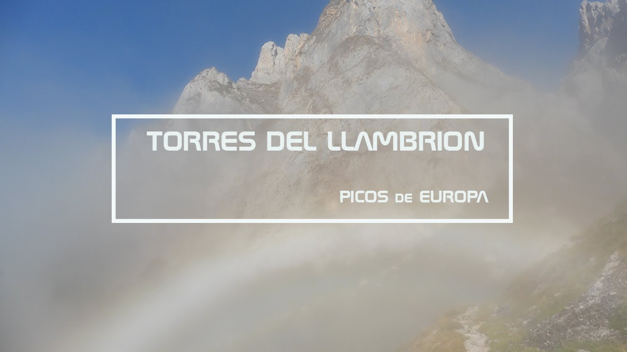 Las Torres del Llambrion. Picos de Europa