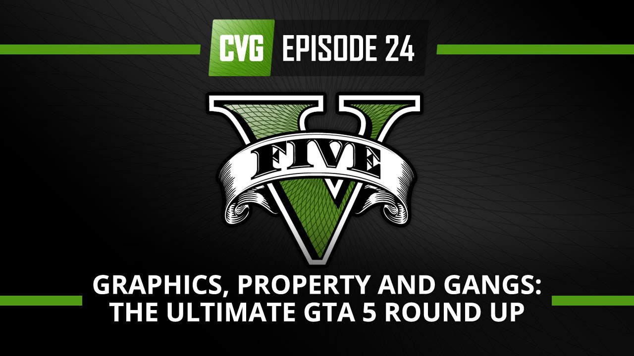 GTA V - GTA 5 o'clock - Graphics, Property and Gangs - The Ultimate GTA V Preview Round Up