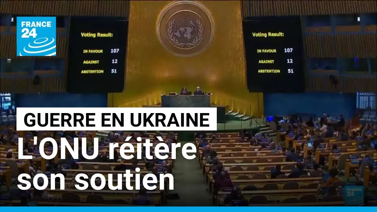 L'Assembl&eacute;e g&eacute;n&eacute;rale de l'ONU r&eacute;it&egrave;re son soutien &agrave; l'Ukraine, sans les Etats-Unis