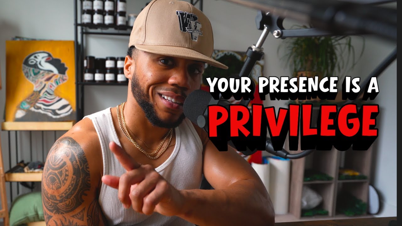 YOUR PRESENCE IS A PRIVILEGE