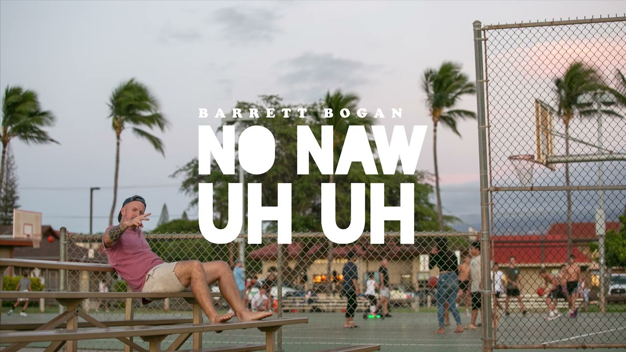 Barrett Bogan - NO NAW UH UH (Official Audio)