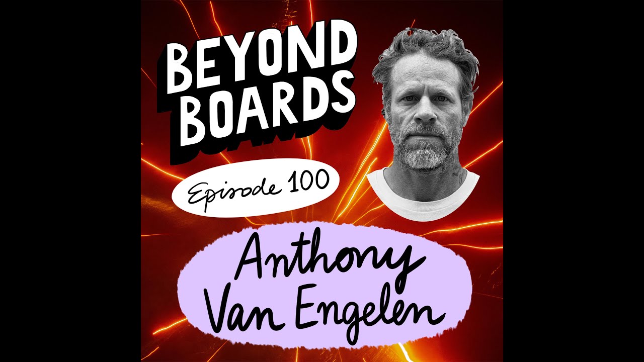 Episode 100 - Anthony Van Engelen