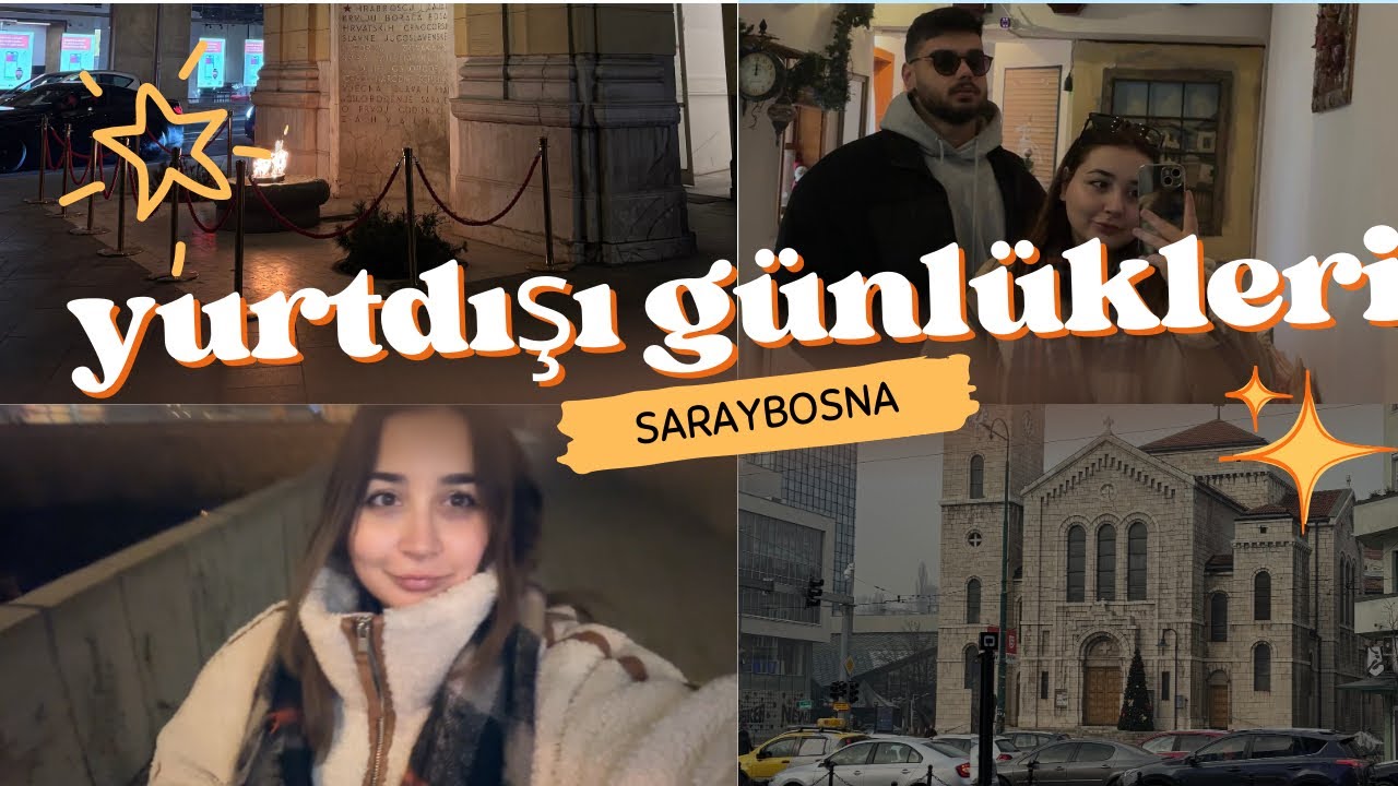 YURTDIŞI GÜNLÜKLERİ PART 1 | SARAYBOSNA VE BELGRAD'A GEÇİŞ #belgrade #sarajevo 