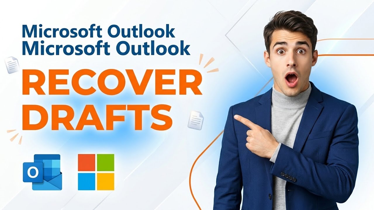 How to Recover The Unsaved Draft Emails from Outlook? (Easiest Way) (2026 Guide)