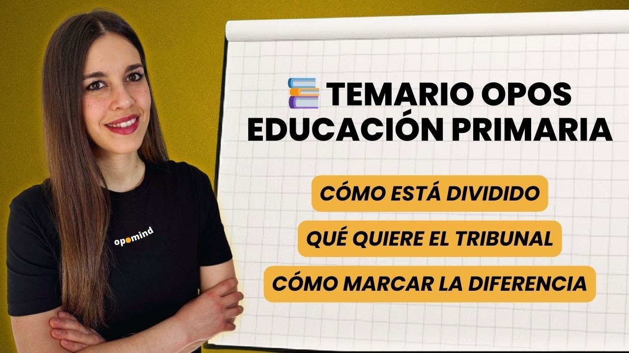 Temario de las Oposiciones de Educación Primaria 2026  | Academia Opomind