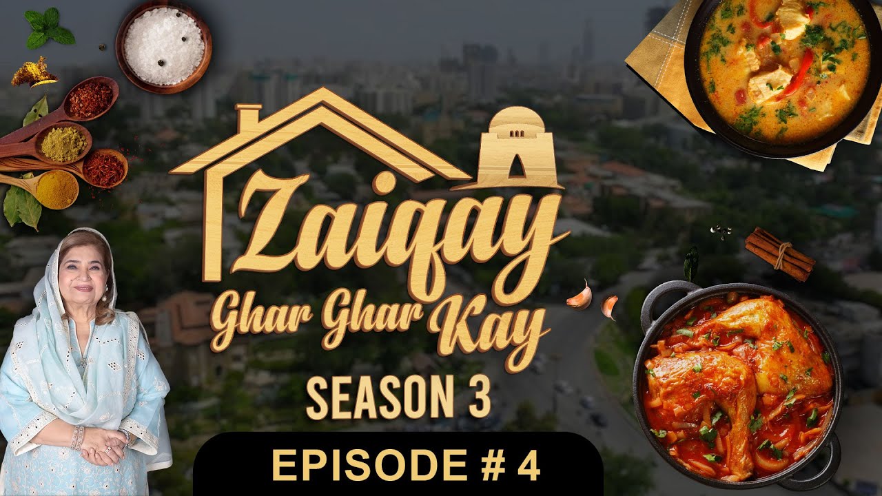 Zaiqay Ghar Ghar Kay Season 3 | Thai Chicken Satay & Chicken Lettuce Wrap | Episode 4 Shireen Anwar