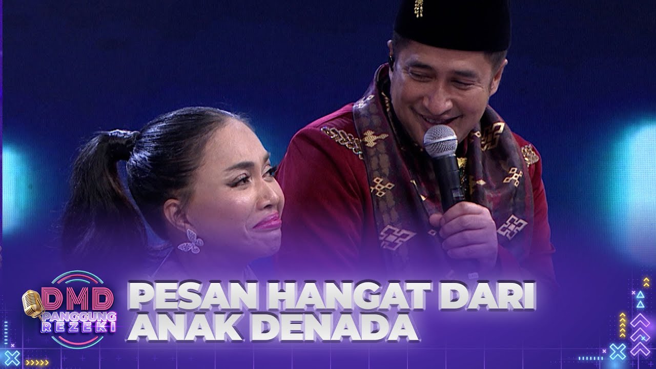 TERHARU! Pesan Dari Anak Denada Untuk Ibunya! | DMD PANGGUNG REZEKI
