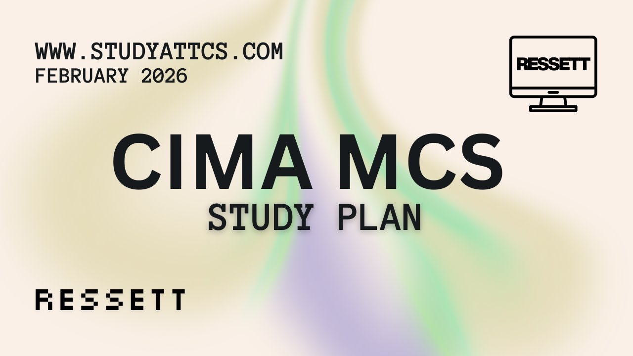 CIMA MCS Feb '26: Ressett - Study Plan