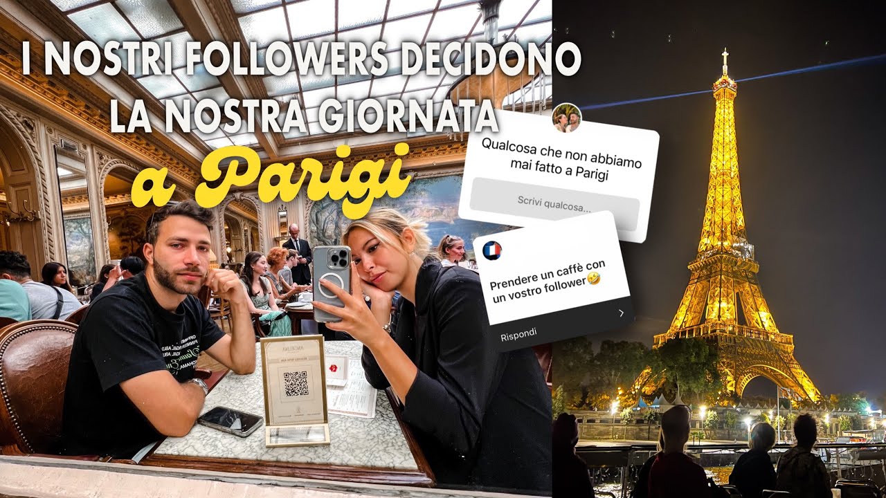 I NOSTRI FOLLOWERS DECIDONO LA NOSTRA GIORNATA A PARIGI 🇫🇷🥖
