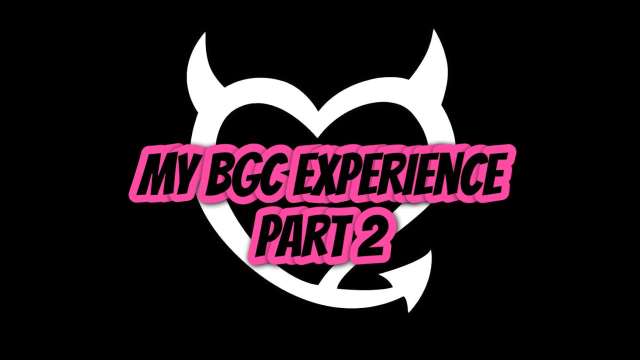 💘 BGC Experience part 2 - Major Tea! (BGC7, LG3, BGASB1, BGC13, & Ex Besties). 📺