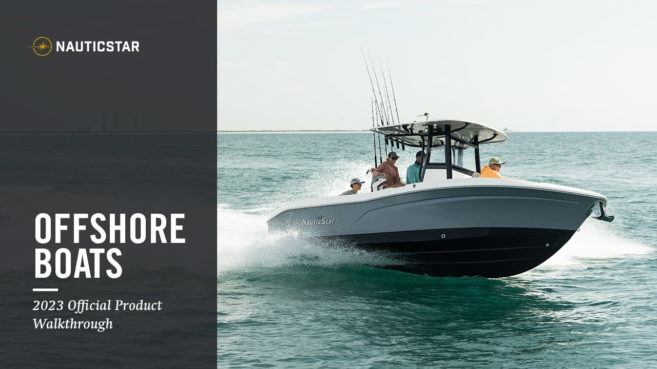NAUTICSTAR | 2023 Offshore Series Walkthrough