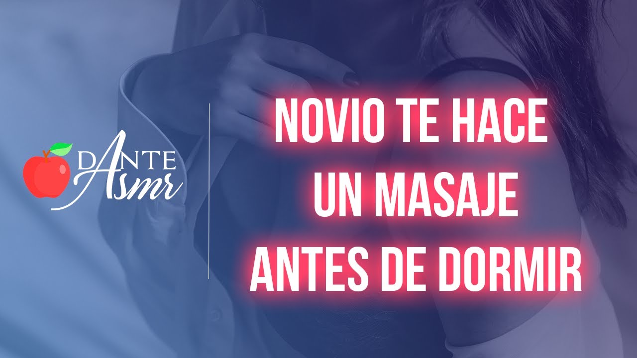 Te doy un masaje antes de dormir ASMR