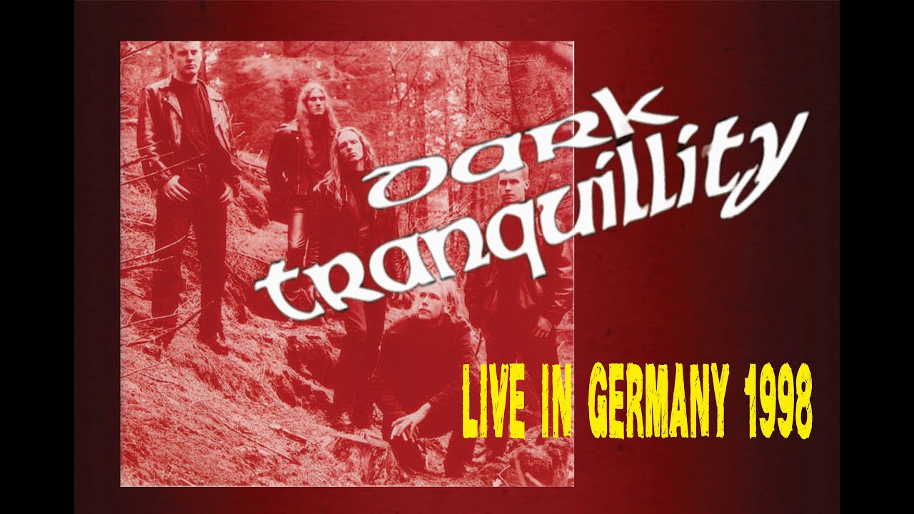 🤘☠ DARK TRANQUILLITY 1998 -Live in Germany [World Domination Tour] Full concert ☠ 🤘