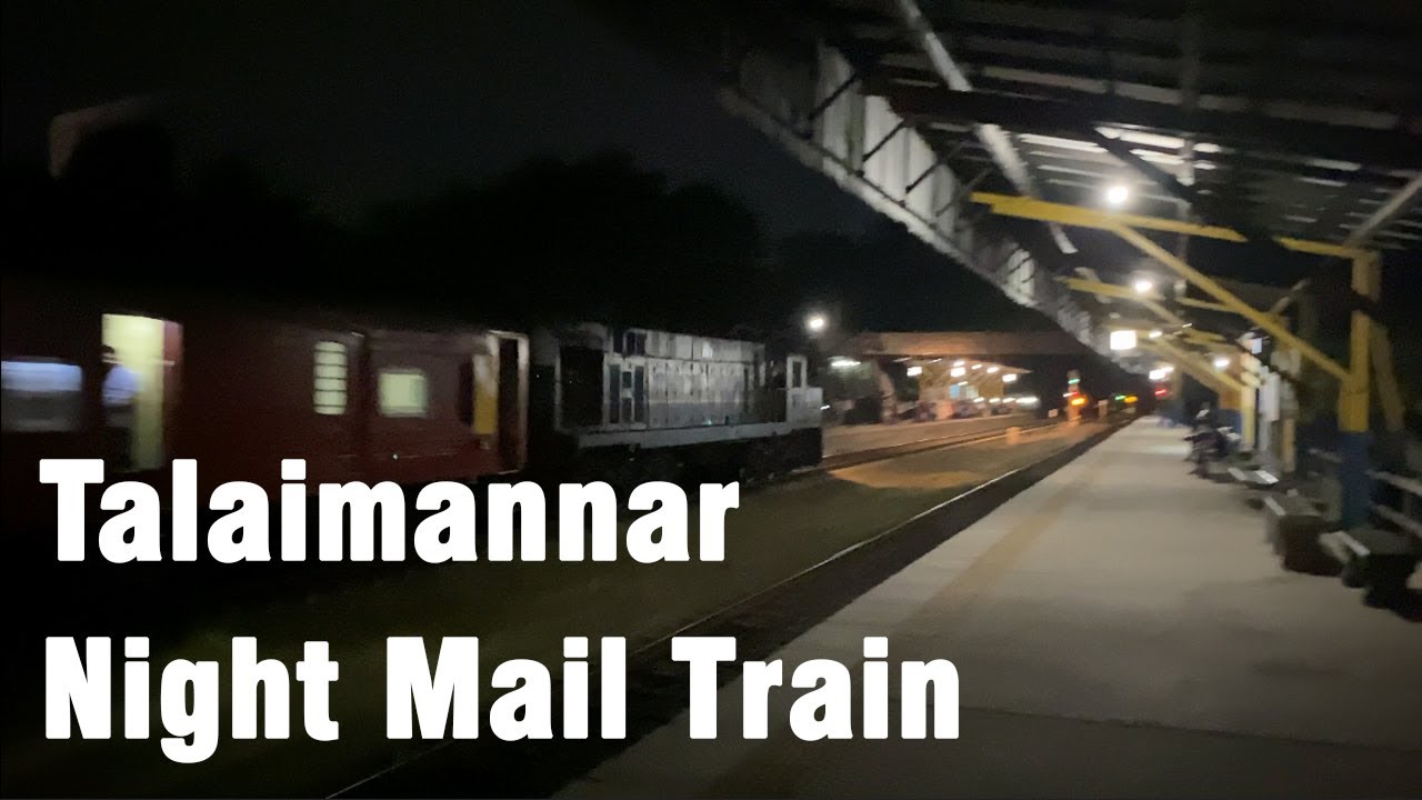 Talaimannar Pier Night Mail Train With Class M4 | MX-620 Locomotive