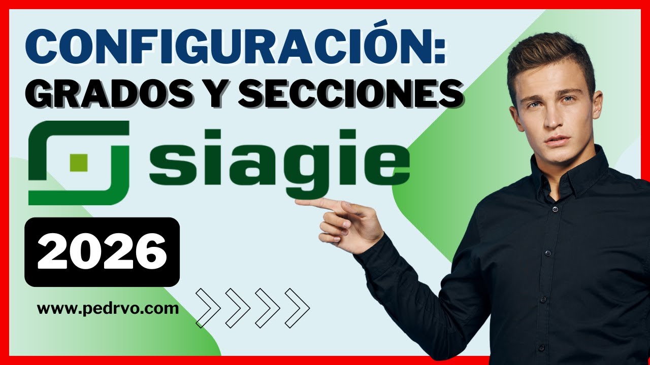 🟢 SIAGIE 2026: Crear GRADOS y SECCIONES en Inicial | Asignar personal
