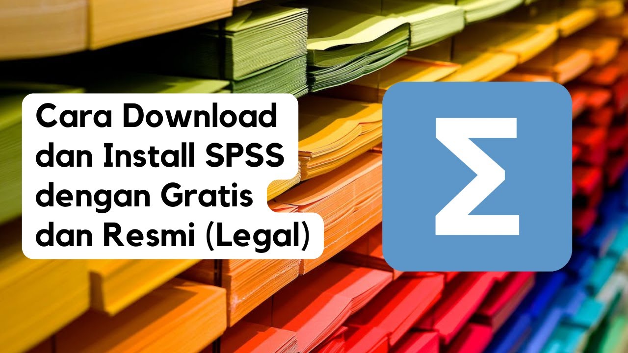 Cara Download dan Install SPSS dengan Gratis dan Resmi (Legal)