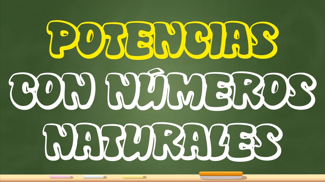Potencias con números naturales