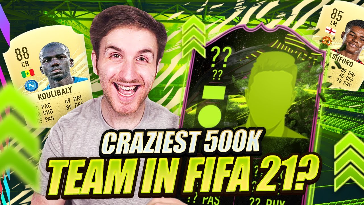 I Built the Craziest 500K Team in FIFA 21?