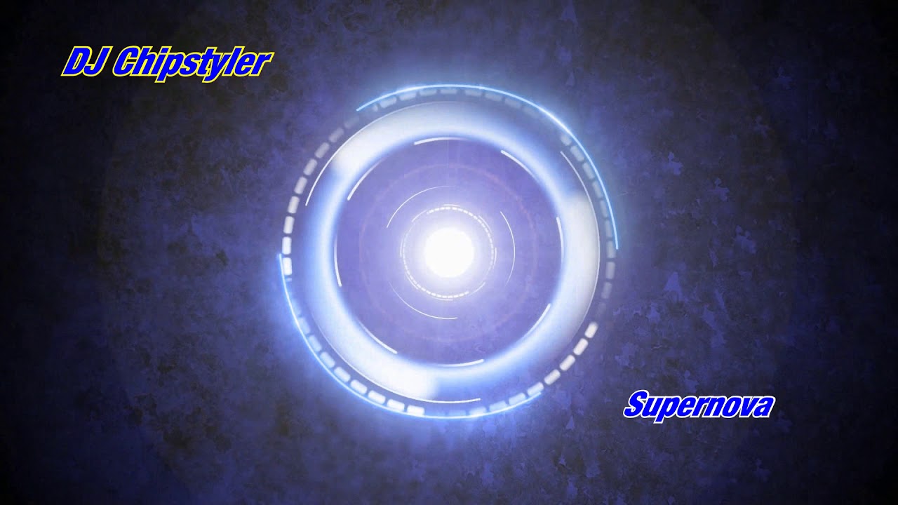 DJ Chipstyler - Supernova