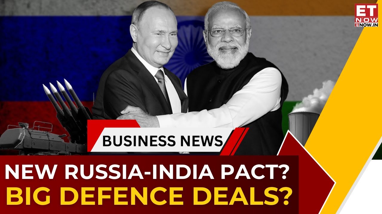 Putin&rsquo;s India Visit: New Military Pact, Trade Push & S-400 Talks | What Kremlin Said | Top News